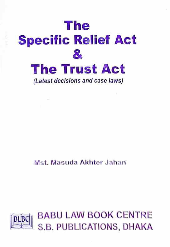 The Specific Relief Act And The Trust Act